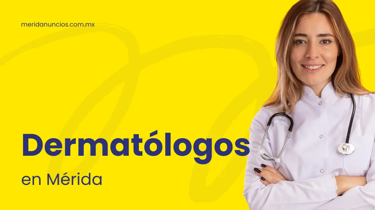 Dermatólogos en Mérida Yucatán Dermatólogos en Mérida Yucatán